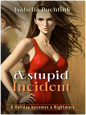 cover image of A Stupid Incident